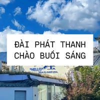 nhạc nền - ĐÀI PHÁT THANH CHÀO BUỔI SÁNG!