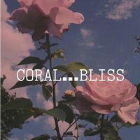 coral...bliss