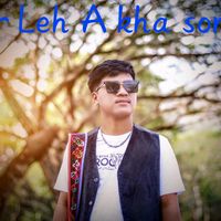 မူရင်းအသံ - A Leh A kha song