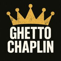 ghetto.chaplin