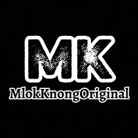 original sound - MlokKnong_ZinOriginal