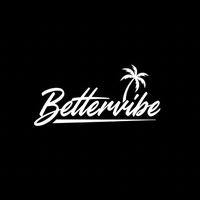 bettervibe1