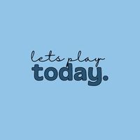 _lets.play.today