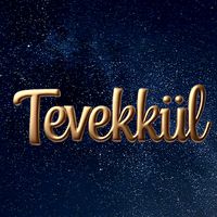 Tevekkül - orijinal ses