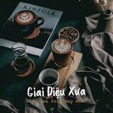 nhạc nền - Giai điệu xưa
