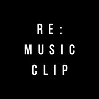 オリジナル楽曲 - Re:MusicClip