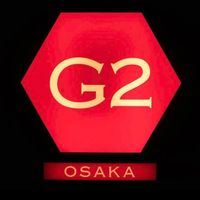 オリジナル楽曲 - 【公式】G2 OSAKA