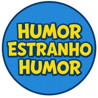 som original - Humor Estranho Humor