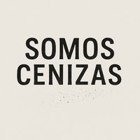 somoscenizas