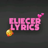 eliecer_lyrics_