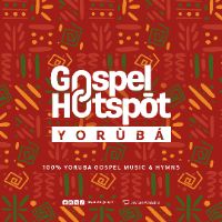 original sound - Gospel Hotspot (Yoruba)