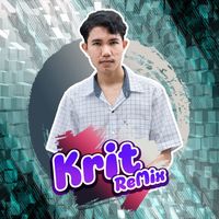 เสียงต้นฉบับ - DJ Krit Remix Official