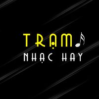 nhạc nền - Trạm nhạc hay