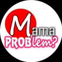 mamaproblm