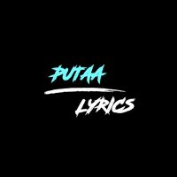 original sound - PUTAA Lyrics🎧🤍