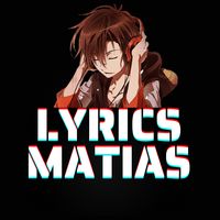 lyricsmatias