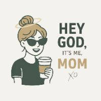 hey.god.its.me.mom