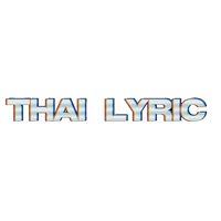 เสียงต้นฉบับ - THAI LYRICS