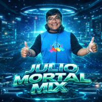 sonido original - Julio Mortal Mix