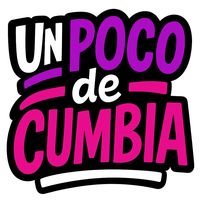 unpocodecumbia2026