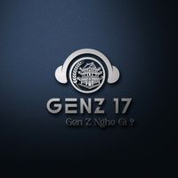 nhạc nền - Gen Z Nghe Gì ? (17_TB)