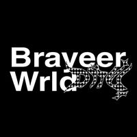 brayeerwrld