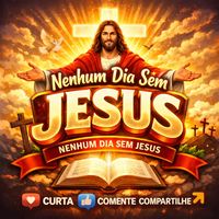 nenhumdiasemjesus2
