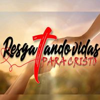 resgatandovidaspracristo