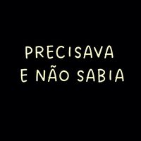 precisava.sabia