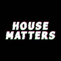 housematters