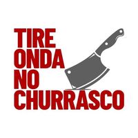 tireondanochurrasco