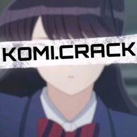original sound - Komi.Crack