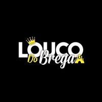 louco_do_brega