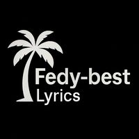 fedy_best.lyrics