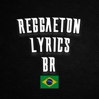 reggaeton_lyrics_br