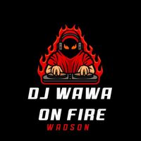 REMIX KILAJ OU DJ WAWA ON FIRE