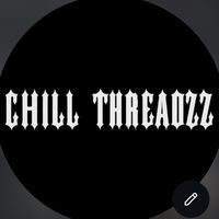 chillthreadzz