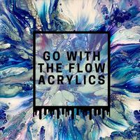 gowiththeflowacrylics