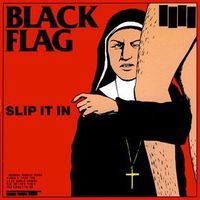 Slip It In BLACK FLAG
