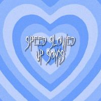 CreditsSpeedSlowedUpSongs