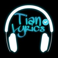 tianlyricsoficial