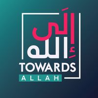 original sound - Towards Allah - إِلَى الله
