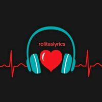 rolitaslyrics08