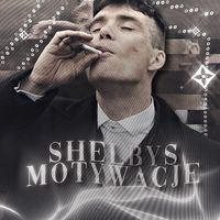 shelbys_motywacja