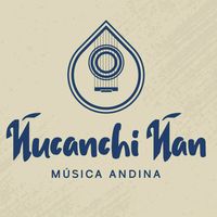 sonido original - Ñucanchi Ñan