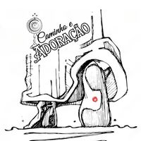 caminhoeadoracao