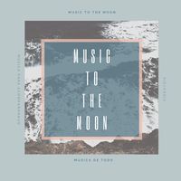 music_to_the_moon