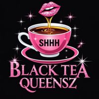 blackteaqueensz