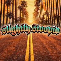 slightlystoopid