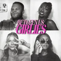 Absolutely Not Between Us Girlies